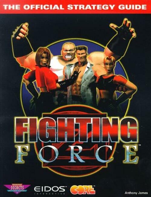 Fighting Force - Prima's Official Strategy Guide